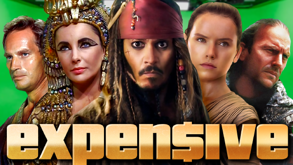 The Stories Behind The Most Expensive Movies Ever Made